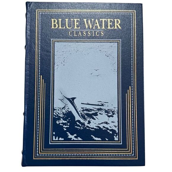 Blue Water Classics: Pacific Game Fishing ( 1998, Limited to  Blue Water Classics: Pacific Game Fishing ( 1998, Limited to 500)